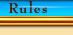 Rules
