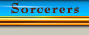 Sorcerers